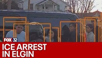 ICE arrest in Elgin, reported by Fox 32.