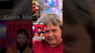 Customer freakout in store, subscribe for more.